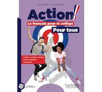 Action! Le francais pour le college. Pour tous. Per la Scuola media. Con e-book