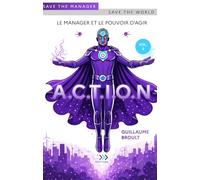 ACTION: Le manager et le pouvoir d'agir