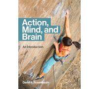 Action, Mind, and Brain: An Introduction
