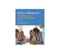 Action Research: A Guide for the Teacher Researcher