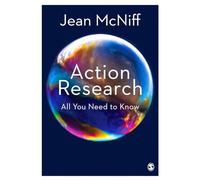 Action Research: All You Need to Know