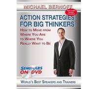 Action Strategies For Big Thinkers - How to Move from Where You Are to Whe (DVD)