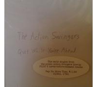 Action Swingers,the - Quit While You'Re Ahead