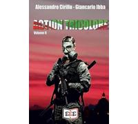 Action Tricolore 2 - Alessandro Cirillo e Giancarlo Ibba