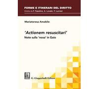 «Actionem resuscitari». Note sulla «noxa» in Gaio