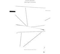 John Cage Actions; Remarks - John Cage’s Variations (CD)