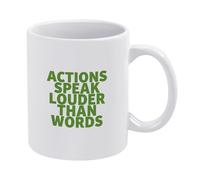 Actions Speak Louder Than Words Tazza In Porcellana Tazze Classica Tazza Da Caffè 330Ml Per Tè Cappuccino Uomo