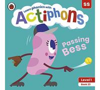 Actiphons Level 1 Book 23 Passing Bess: Learn phonics and get active with Actiphons!