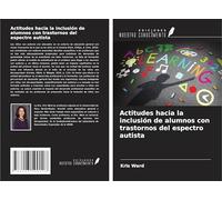 Actitudes hacia la inclusión de alumnos con trastornos del espectro autista