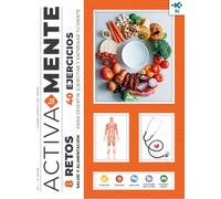 ACTIVA TU MENTE RETOS TEMÁTICOS - SALUD Y ALIMENTACIÓN 1