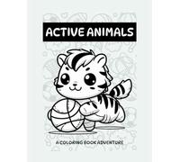 Active Animals: A Coloring Adventure