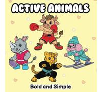 Active Animals Coloring book for kids and adults: Fun coloring pages with animals doing all different sports and activites for kids and adults
