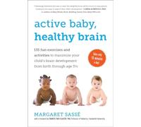 Margaret Sass Active Baby, Healthy Brain (Tascabile)