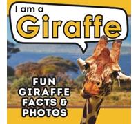 Active Brains I am a Giraffe (Tascabile) I Am... Animal Facts