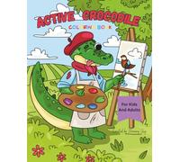 Active Crocodile: Relaxing Coloring Book