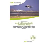 Active Electronically Scanned Array: Active Electronically Scanned Array, Phased array, Transmitter, Receiver (radio), Radar display