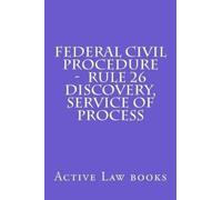 Active Law Book Federal Civil Procedure - Rule 26 Discovery, Service (Tascabile)
