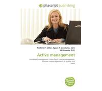 Active management: Investment management, Index fund, Passive management, Efficient- market hypothesis, P/ E ratio, PEG ratios