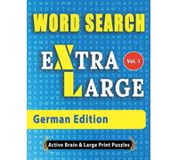 Active Minds & Large Prints WORD SEARCH Extra Large - German Edition (Tascabile)