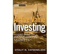 Vitaliy N. Katsenelson Active Value Investing (Copertina rigida) Wiley Finance
