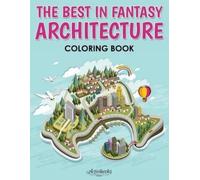 Activibooks The Best in Fantasy Architecture Coloring Book (Tascabile)