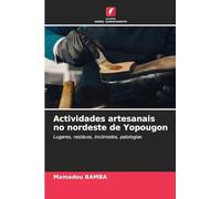 Actividades artesanais no nordeste de Yopougon: Lugares, resíduos, incómodos, patologias