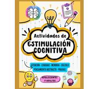 ACTIVIDADES DE ESTIMULACIÓN COGNITIVA: Adolescentes y Adultos