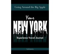Activinotes Going Around the Big Apple: You’re New York Experience T (Tascabile)