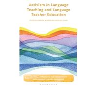 Activism in Language Teaching and Language Teacher Education