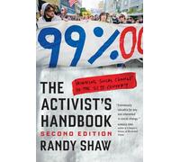 Activist's Handbook: Winning Social Change in the 21st Century