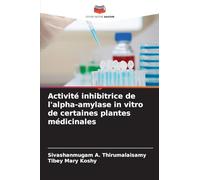 Activité inhibitrice de l'alpha-amylase in vitro de certaines plantes médicinales