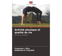 Activité physique et qualité de vie: Humeur et motivation