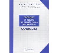 Activites: Rediger UN Resume, UN Compte Rendu, Une Synthe