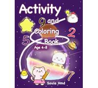 Activity and Coloring Book age 4-8: Fun Learning Activities to Color, Play, and Enjoy
