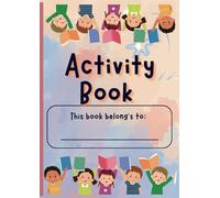 Activity book ages 4 to 7: Coloring and Tracing Alphabets