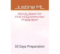 ACTIVITY BOOK FOR 33 DAYS FIRST HOLY COMMUNION: ACTIVITY FOR 33 DAYS WITH THE HELP OF HOLY SPIRIT