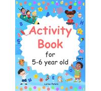 Activity Book for 5-6 year old: Fun Learning Activities with Tracing, Colouring, Mazes, Puzzles and More!