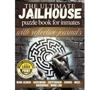 Activity Book for Inmates in Jail and Prison with Puzzles and Reflection: Word Searches, Crosswords, Brain Games & Guided Journaling - A thoughtful ... or Prison, Jail approved items for inmates