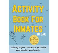 Activity Book For Inmates In Jail: Positive Brain Games and Fun Coloring Pages for a Loved One in Prison