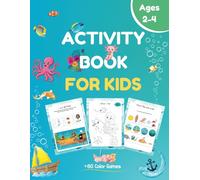 Activity Book For Kids - Ages 2-4: + 80 educationnal and fun games/ Color games on the ocean theme