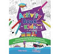 Activity Book for Kids Ages 6-8: Word Searches, Coloring Pages, Spot the Differences, Mazes, Color by Numbers and More: 9