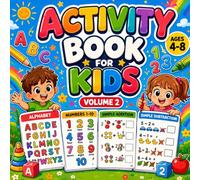 Activity Book for Kids Volume 2: Learn Letters, Numbers & Early Math Skills | Trace Alphabet, Count 1-10, Addition & Subtraction for Ages 4-8