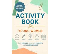 Activity Book for Young Women: Fun Puzzles, Creative Prompts and Journal Pages | Perfect Gift for Young Women, Birthday, Christmas, Stocking Stuffer