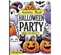 Activity Book Halloween Party Maths for kids 4-7: Fun Activities for Children Ages 4-7