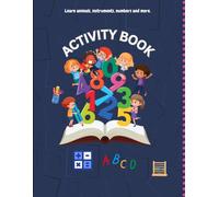 Activity Book, Learn animals, instruments, numbers and more.