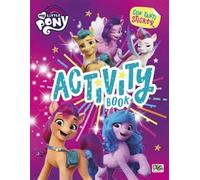 Activity book. My Little Pony. Con adesivi. Ediz. a colori