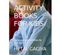 ACTIVITY BOOKS FOR KIDS: Early Learning Activities for Kids Ages 3-6