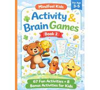 Activity & Brain Games - Book 2: Fun Learning Activities, Mazes, Matching, Counting & Logic Games for Kids Ages 3-5