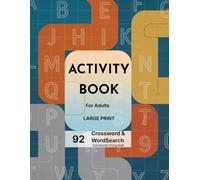 Activity Puzzle Book for Adults: 92 Large-Print Crosswords & Word Searches with Solutions | Travel, History, Science & More