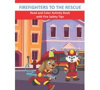 Activity Treeho Firefighters to the Rescue Read and Color Activity B (Tascabile)